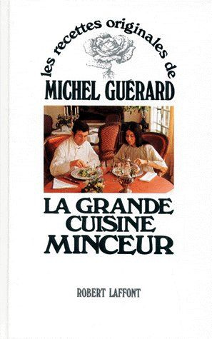 LA GRANDE CUISINE MINCEUR