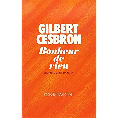 LE BONHEUR DE RIEN. Tome 4