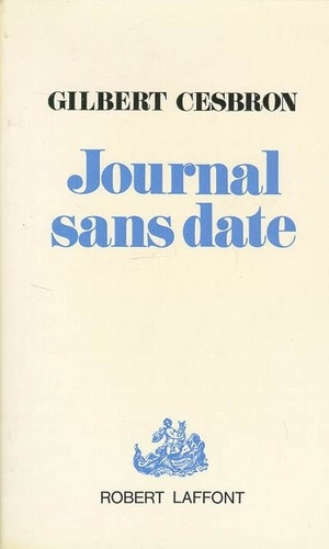 JOURNAL SANS DATE. Tome 1