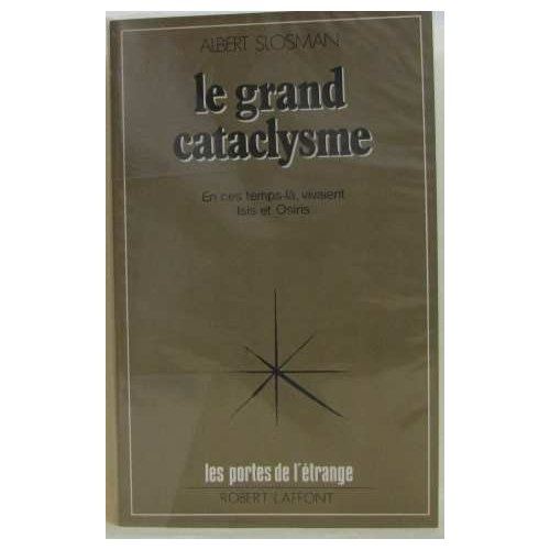 LE GRAND CATACLYSME