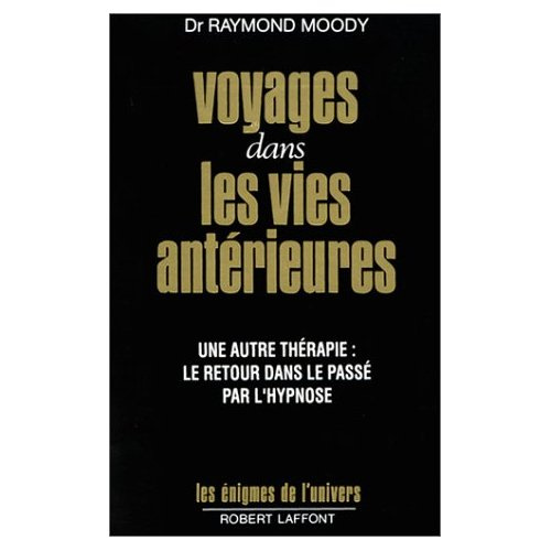 Voyages dans les vies antérieures