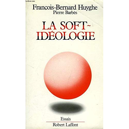 La soft-idéologie