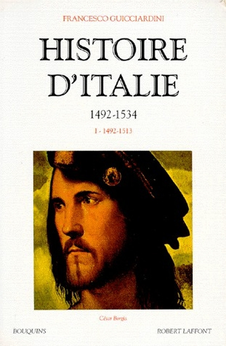 HISTOIRE D'ITALIE 1492-1534. Tome 1, 1492-1513