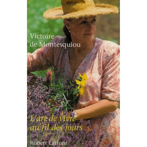 L'art de vivre au fil des jours