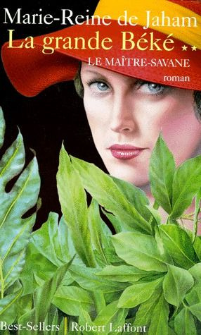 La Grande Béké Tome 2