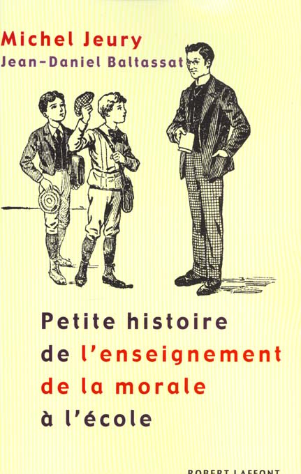 Petite histoire de l'enseignement de la morale à l'école