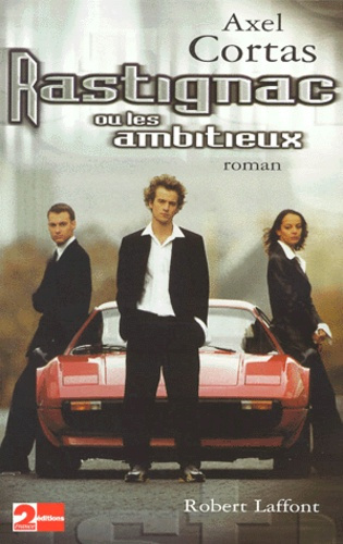 Rastignac ou les ambitieux