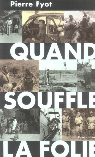 Quand souffle la folie