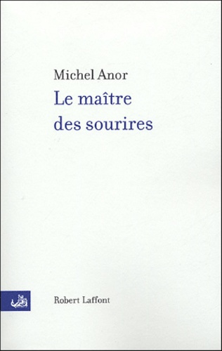 Le maître des sourires