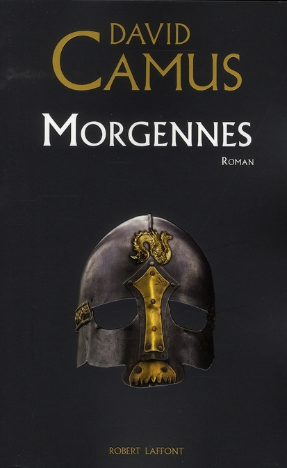 Le Roman de la Croix Tome 2 : Morgennes