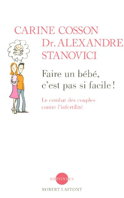Faire un bébé, c'est pas si facile ! Le combat des couples contre l'infertilité