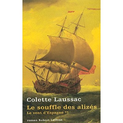 Le vent d'Espagne Tome 2 : Le Souffle des alizés
