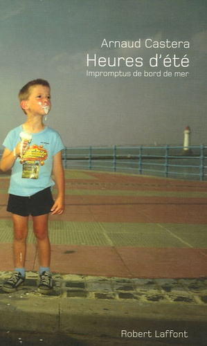 Heures d'été. Impromptus de bord de mer