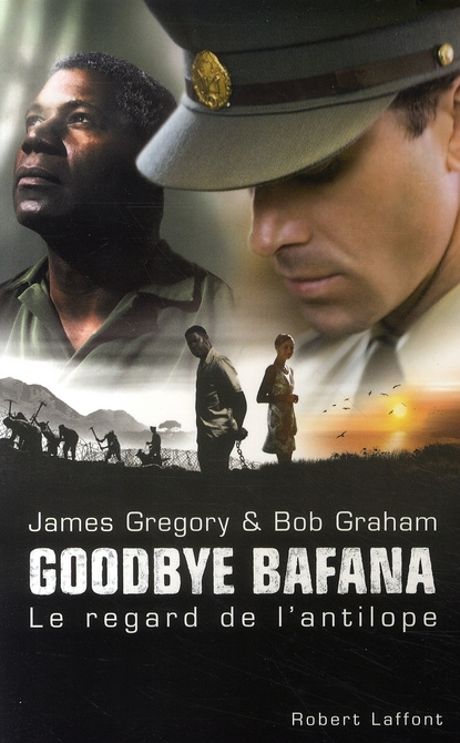 Goodbye Bafana. Le regard de l'antilope