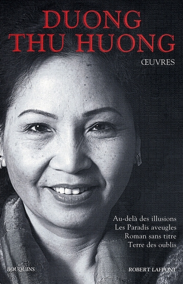 Oeuvres. Au-delà des illusions, Les Paradis aveugles, Roman sans titre, Terre des oublis