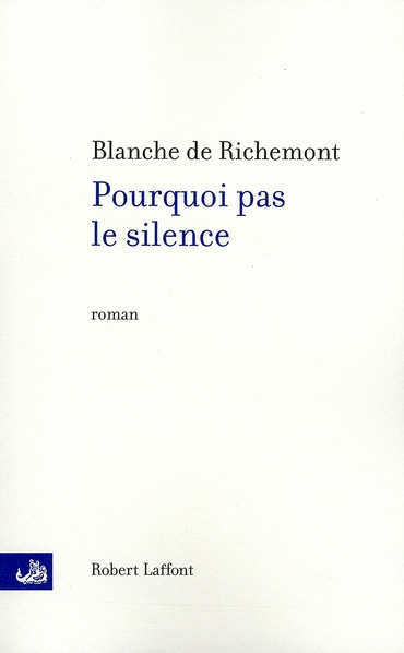 Pourquoi pas le silence
