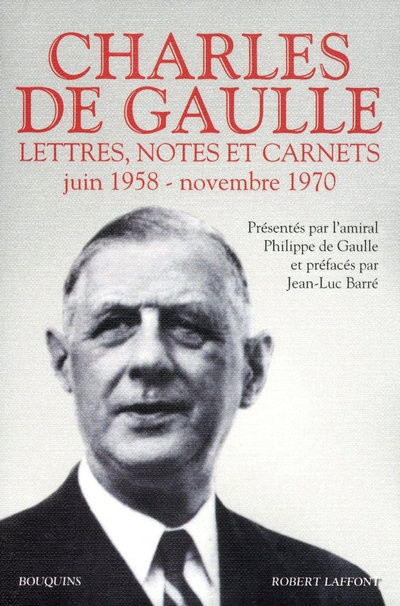Lettres, notes et carnets, Charles de Gaulle. Volume 3, Juin 1958 - novembre 1970