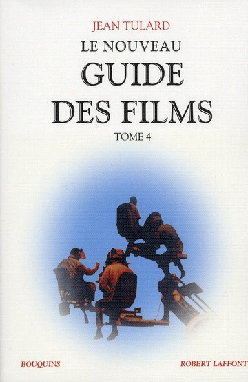 Le nouveau guide des films. Tome 4
