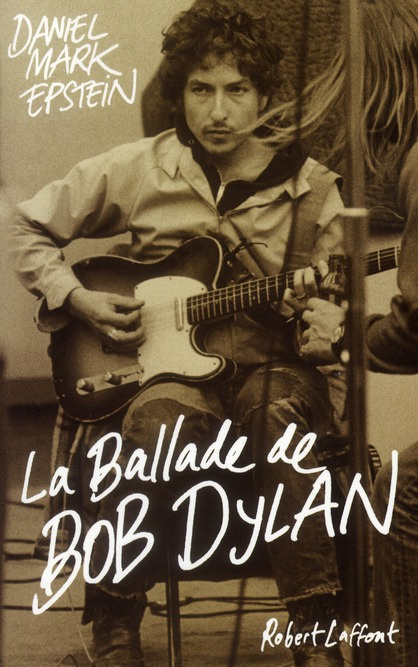 La ballade de Bob Dylan