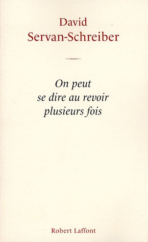 On peut se dire au revoir plusieurs fois