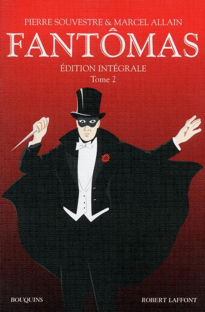 Fantômas édition intégrale. Tome 2