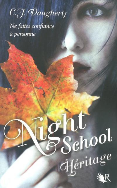 Night School Tome 2 : Héritage