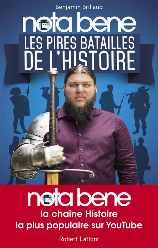 Nota bene. Les pires batailles de l'histoire