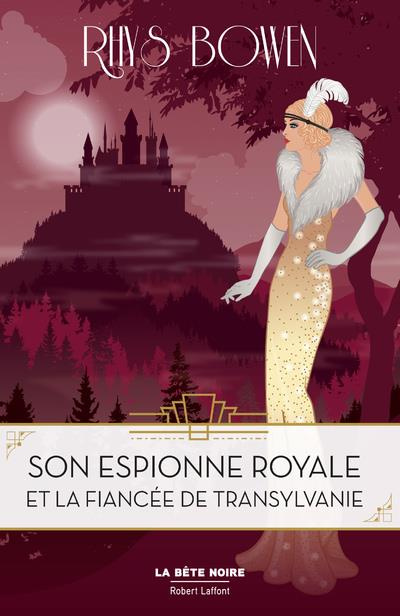 Son espionne royale/04/ Son espionne royale et la fiancée de transylvanie