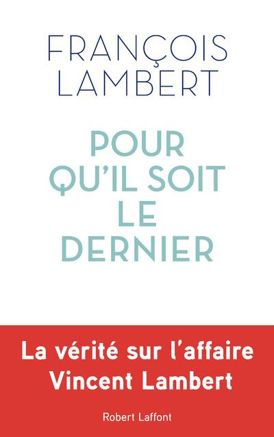 Pour qu'il soit le dernier