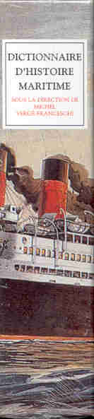 Dictionnaire d'histoire maritime Coffret 2 Volumes