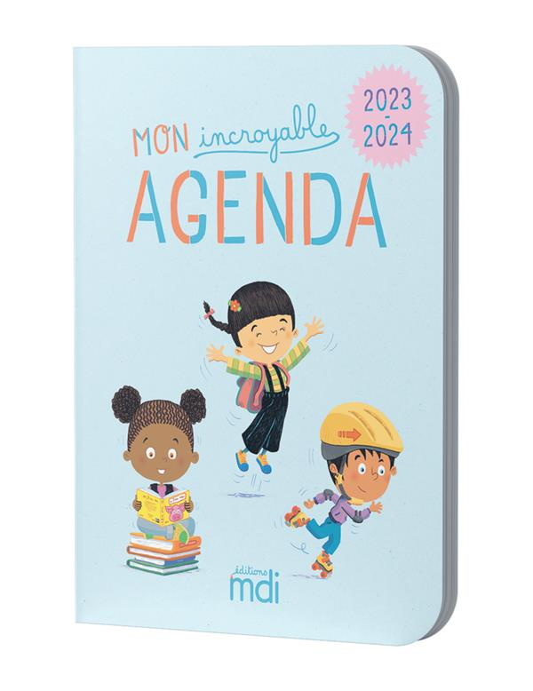 Mon incroyable agenda. Edition 2023-2024
