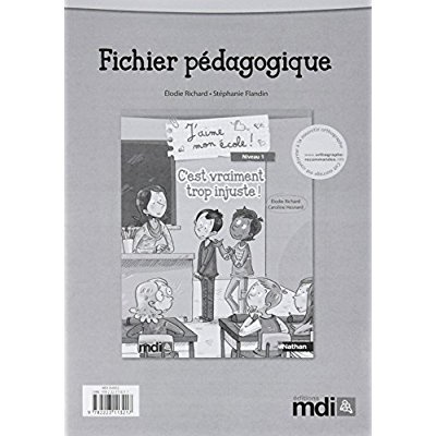 FICHIER J'AIME MON ECOLE : C'EST TROP INJUSTE !