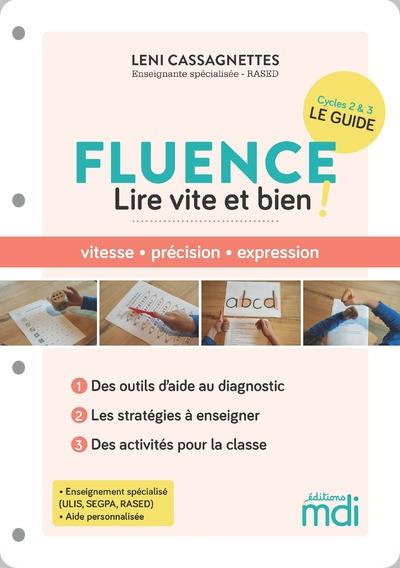 Fluence, lire vite et bien ! Vitesse, précision, expression : des outils d'aide au diagnostic, les s