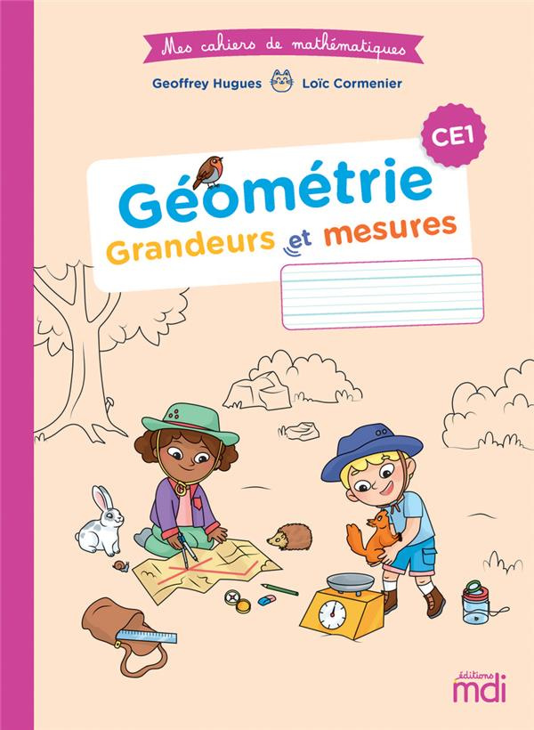 Géométrie CE1 Grandeurs et mesures. Edition 2023