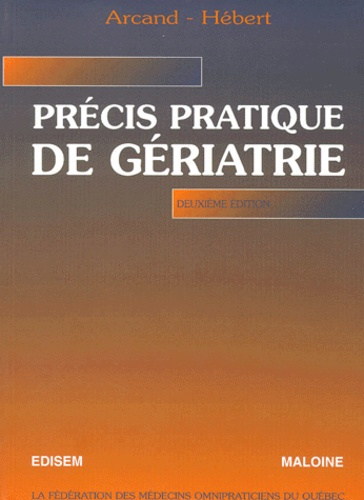 PRECIS PRATIQUE DE GERIATRIE. 2ème édition