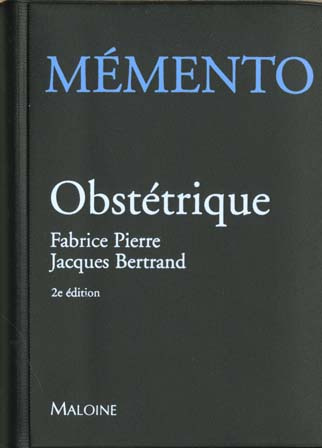 Mémento obstétrique. 2e édition