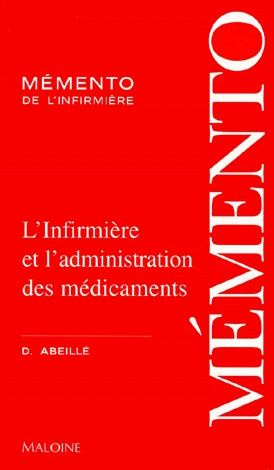 L'infirmière et l'administration des médicaments