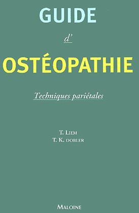 Guide d'ostéopathie. Techniques pariétales