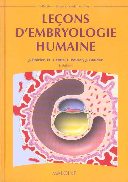 Leçons d'embryologie humaine. 4e édition