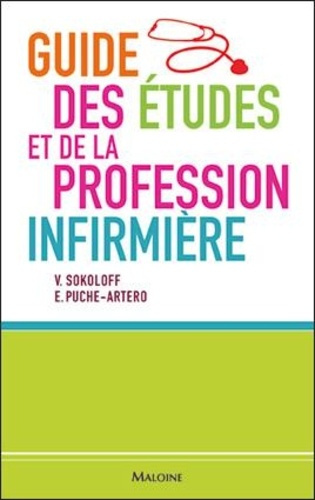 Guide des études et de la profession infirmières