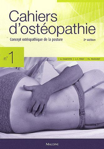 Concept ostéopathique de la posture. 2e édition