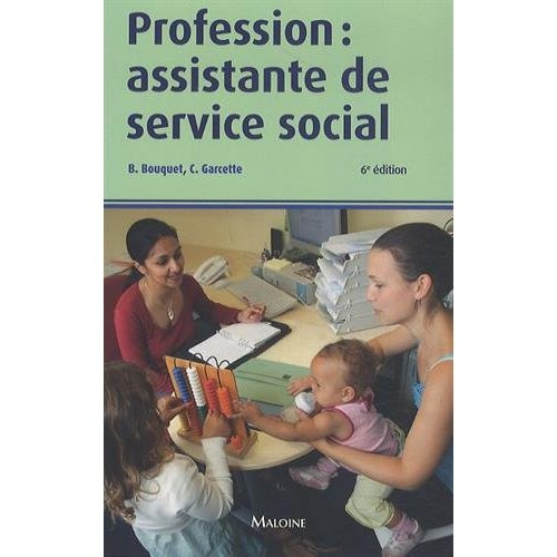 Profession : assistante de service social. 6e édition