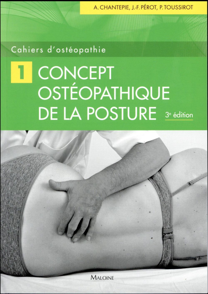 Concept ostéopathique de la posture. 3e édition
