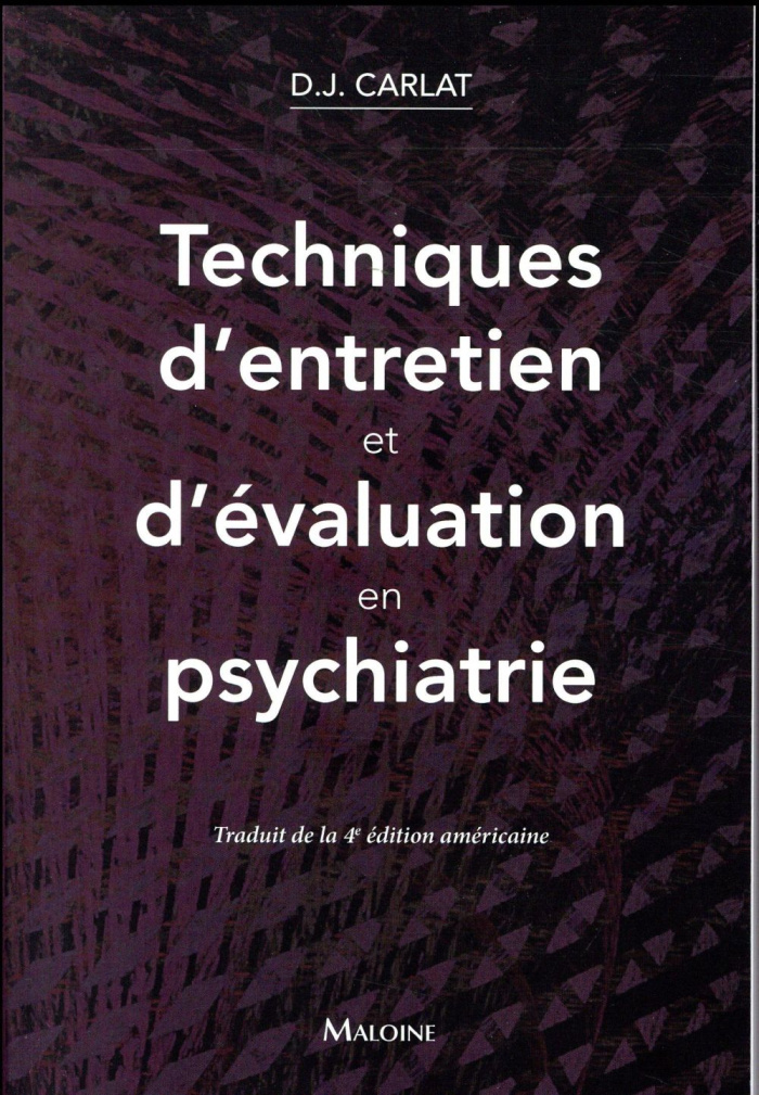 Techniques d'entretien et d'évaluation en psychiatrie