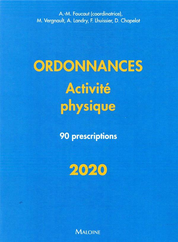 Ordonnances activité physique. 90 prescriptions, Edition 2020