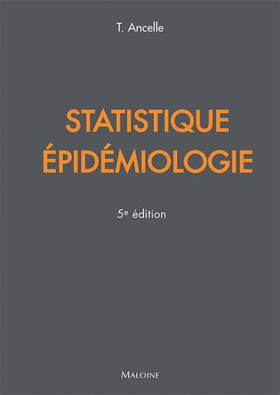 Statistiques épidemiologie. 5e édition