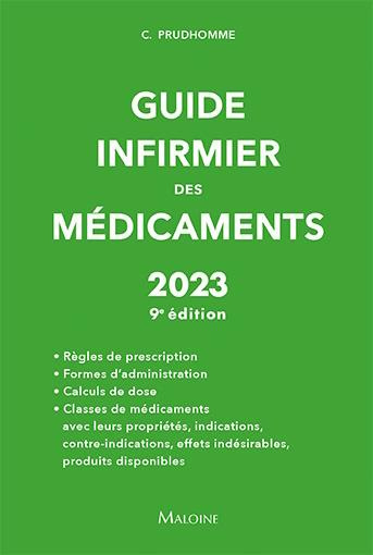 Guide infirmier des médicaments. Edition 2023