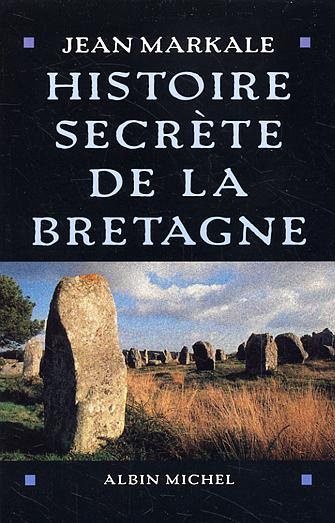 Histoire secrète de la Bretagne