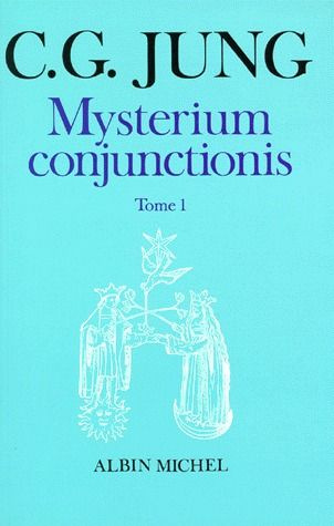 MYSTERIUM CONJUNCTIONIS. Tome 1