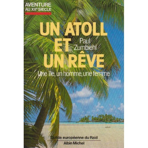 Un Atoll et un rêve